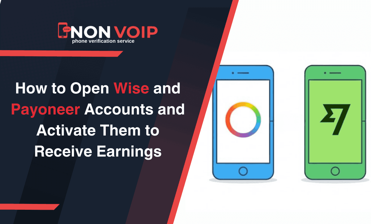 How to Open Wise and Payoneer Accounts and Activate Them to Receive Facebook and Amazon Earnings