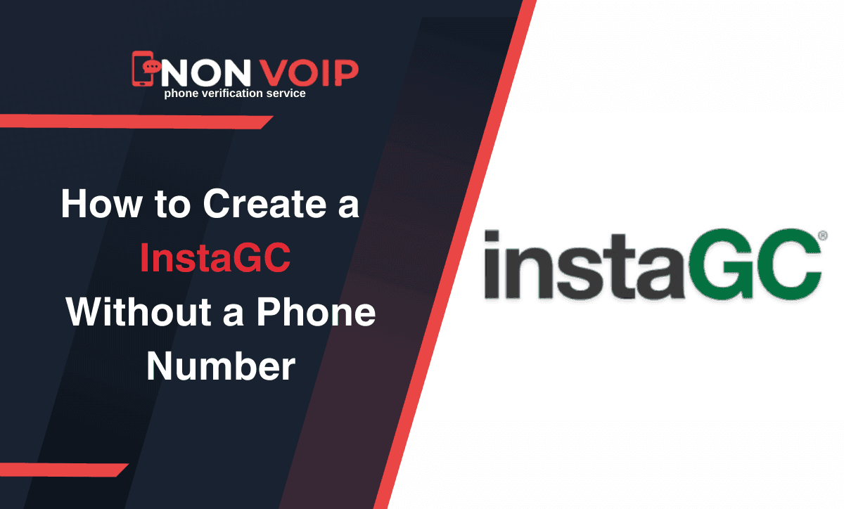 Create InstaGC Account Without a personal phone number Step by Step
