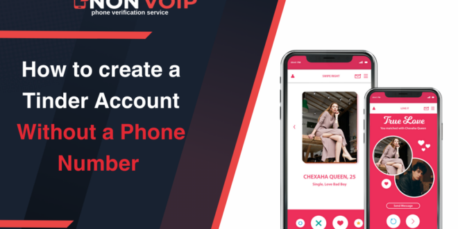 How to create a Tinder Account Without a Phone Number in 2025
