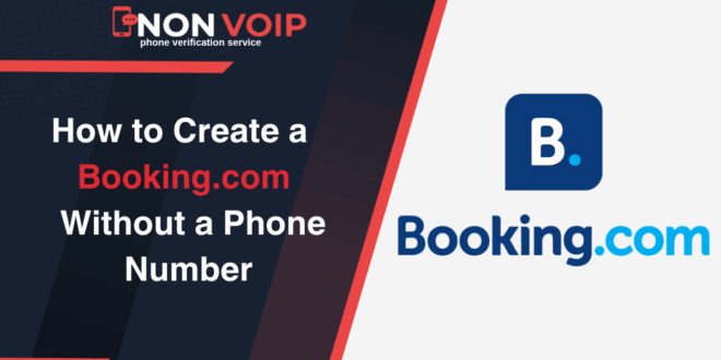 How to Create Booking.com Account Without Phone Number
