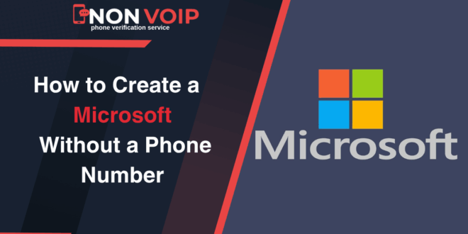 Steps to Create Microsoft Account Without phone Number
