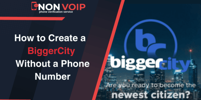 Steps to Create BiggerCity Account Without Phone Number