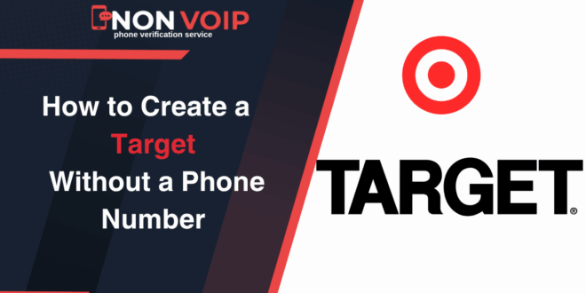  Your Guide to Creating a Target Account Without Your Phone Number