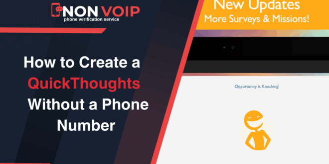 Steps to Create QuickThoughts Account Without Phone Number