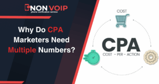 What is CPA? and Why Do CPA Marketers Need Multiple Numbers?