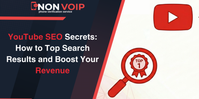 YouTube SEO Secrets: How to Top Search Results and Boost Your Revenue?
