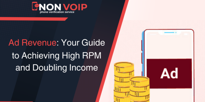 Ad Revenue 2026: Your Guide to Achieving High RPM and Doubling Income