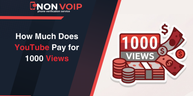 How Much Does YouTube Pay for 1000 Views? US Account Setup