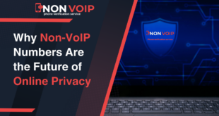Why Non-VoIP Numbers Are the Future of Online Privacy