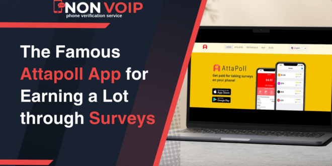 The Famous Attapoll App for Earning a Lot through Surveys