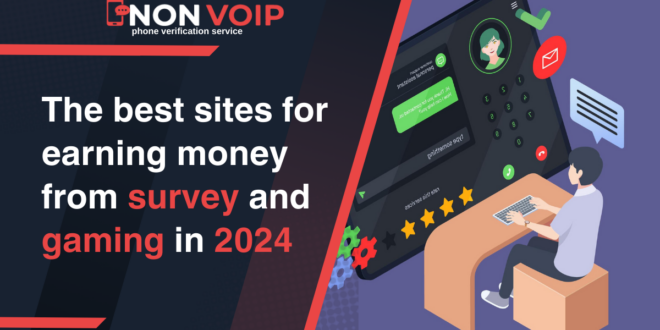 The best sites for earning money from survey and gaming in 2024