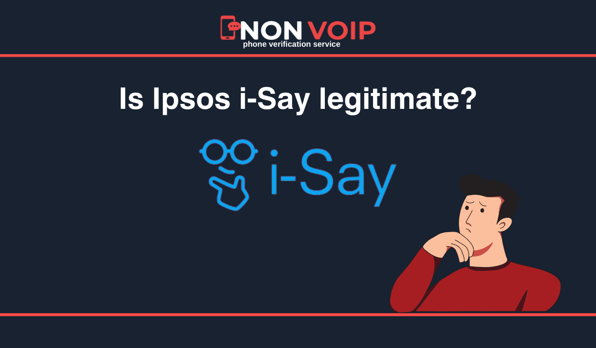Is Ipsos i-Say legitimate?