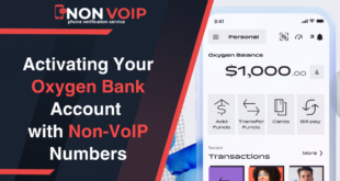 Activating Your Oxygen Bank Account with Non-VoIP Numbers