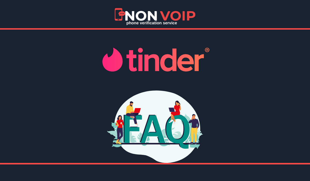 Tinder FAQs