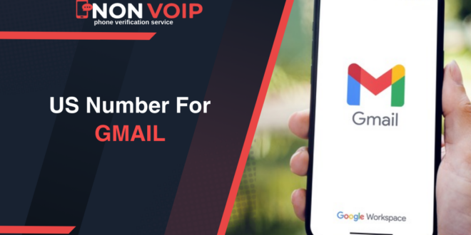 How to get a US number for Gmail and activate it