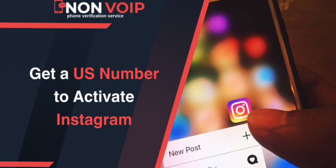 How to Get a US Number to Activate Instagram